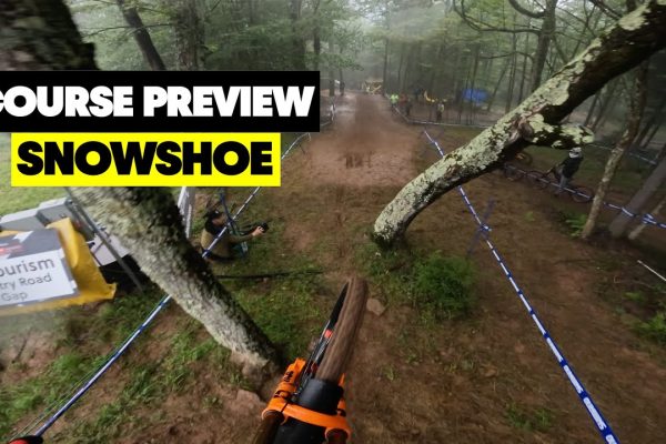 Course Preview UCI DH World Cup 2022 Snowshoe